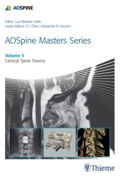 Cover for Luiz Roberto Gomes Vialle · AOSpine Masters Series, Volume 5: Cervical Spine Trauma - AOSpine Masters Series (Innbunden bok) (2015)