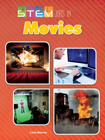 Cover for Carla Mooney · Stem Jobs in Movies (Paperback Book) (2014)