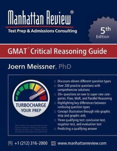 Manhattan Review GMAT Critical Reasoning Guide [5th Edition] - Joern Meissner - Boeken - Manhattan Review, Inc. - 9781629260235 - 18 december 2012