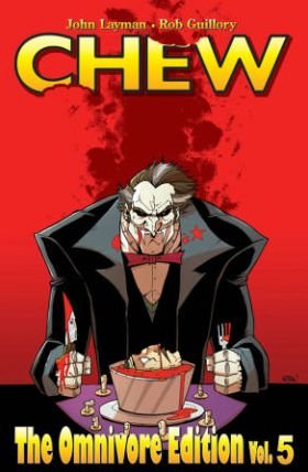 Cover for John Layman · Chew Omnivore Edition Volume 5 (Hardcover Book) [Omnivore Ed. edition] (2015)