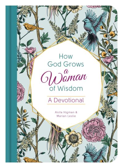 How God Grows a Woman of Wisdom - Anita Higman - Other - Barbour Publishing, Incorporated - 9781636091235 - February 1, 2022