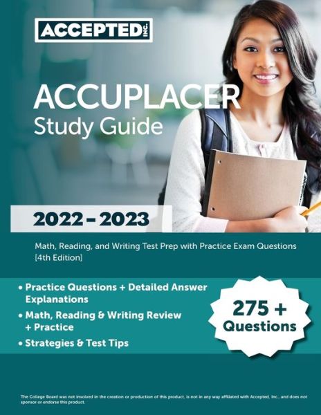 Cover for Cox · ACCUPLACER Study Guide 2022-2023: Math, Reading, and Writing Test Prep with Practice Exam Questions [4th Edition] (Paperback Book) (2022)