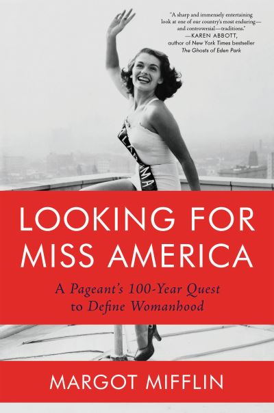 Cover for Margot Mifflin · Looking for Miss American (Book) (2020)