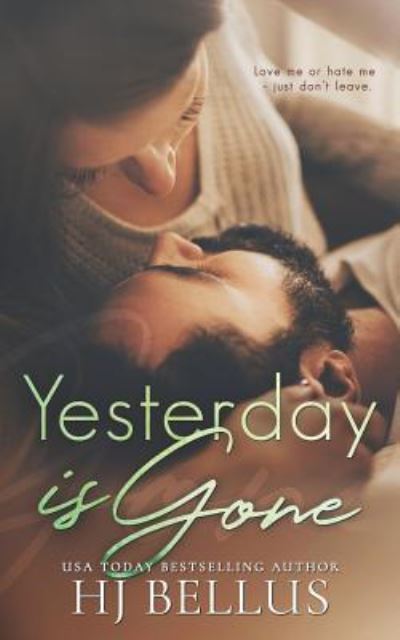 Cover for HJ Bellus · Yesterday Is Gone (Paperback Bog) (2018)