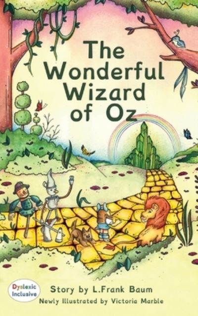 Cover for Victoria Marble · Wonderful Wizard of Oz Dyslexic Edition (Book) (2019)