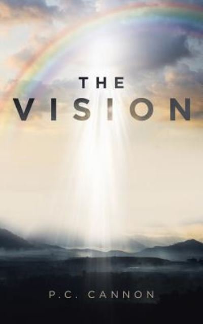 Cover for P C Cannon · The Vision (Paperback Book) (2019)