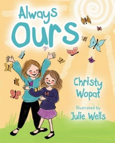Cover for Christy Wopat · Always Ours (Paperback Book) (2020)