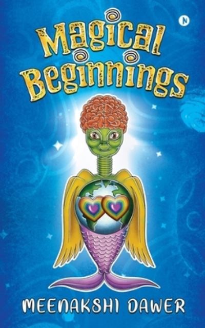 Cover for Meenakshi Dawer · Magical Beginnings (Paperback Book) (2019)