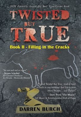 Cover for Darren Burch · Twisted But True: Book II - Filling in the Cracks (Hardcover Book) (2020)