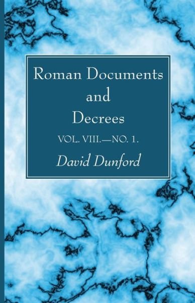 Cover for David Dunford · Roman Documents and Decrees, Volume VIII--No. 1 (Bok) (2023)