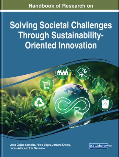 Cover for Luísa Cagica Carvalho · Solving Societal Challenges Through Sustainability-Oriented Innovation (Book) (2023)