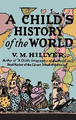 Cover for V M Hillyer · A Child's History of the World (Hardcover Book) (2022)