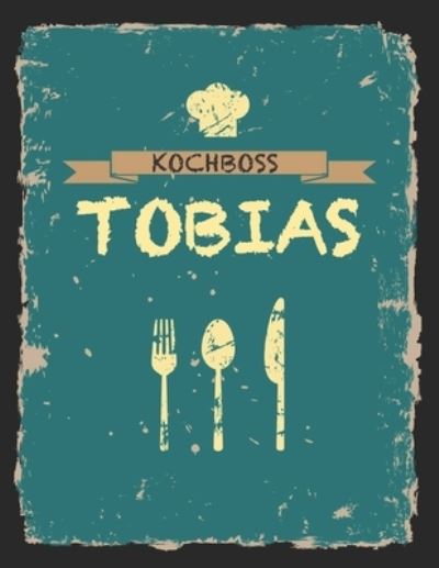 Cover for Rezept Master · Kochboss Tobias (Taschenbuch) (2019)