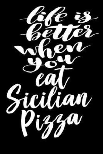 Cover for Growing Up Italian · Life Is Better When You Eat Sicilian Pizza (Paperback Book) (2019)