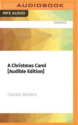 Cover for Charles Dickens · A Christmas Carol [Audible Edition] (CD) (2021)