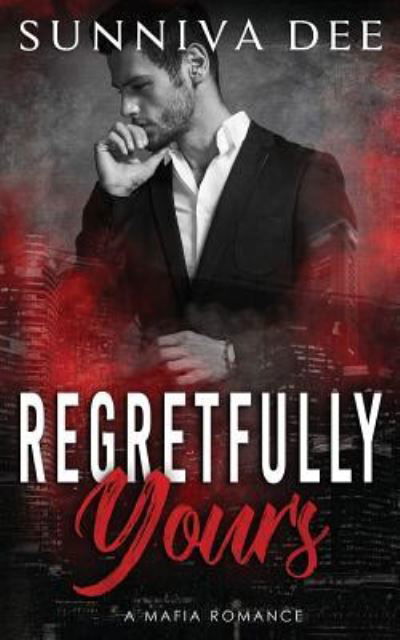 Cover for Sunniva Dee · Regretfully Yours (Paperback Book) (2018)