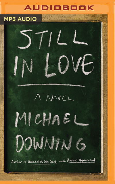 Cover for Michael Downing · Still in Love (Audiobook (CD)) (2019)