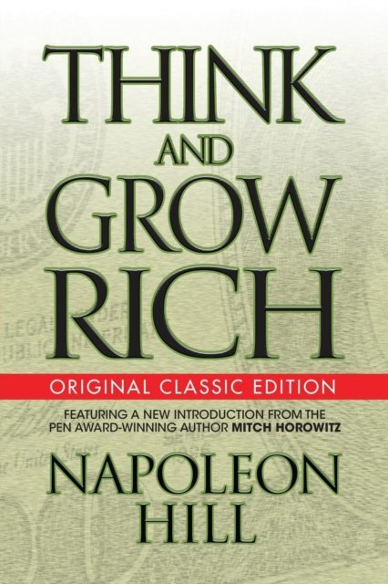 Think and Grow Rich - Napoleon Hill - Books - Gildan Media Corporation - 9781722501235 - January 11, 2019