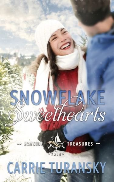Cover for Carrie Turansky · Snowflake Sweethearts (Paperback Book) (2019)