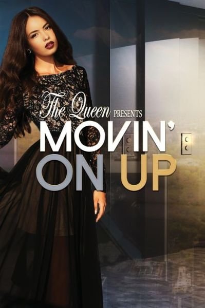 Cover for The Queen · Movin' On Up (Pocketbok) (2019)