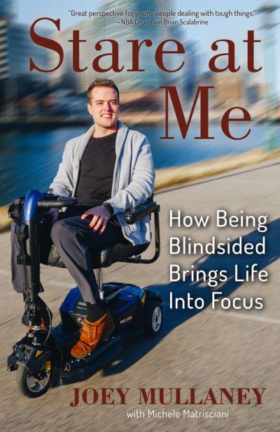 Cover for Joey Mullaney · Stare at Me: How Being Blindsided Brings Life Into Focus (Paperback Book) (2021)