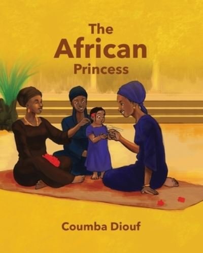 Cover for Coumba Diouf · The African Princess (Paperback Bog) (2022)