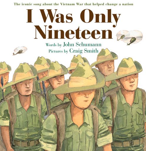 Cover for John Schumann · I Was Only Nineteen (Hardcover Book) (2014)