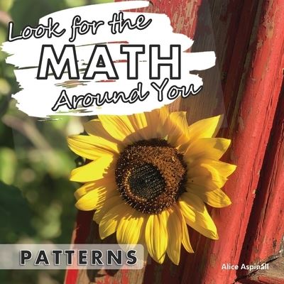 Cover for Alice Aspinall · Look for the Math Around You (Pocketbok) (2020)