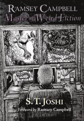 Ramsey Campbell: Master of Weird Fiction -  - Books - PS Publishing - 9781786367235 - April 1, 2022