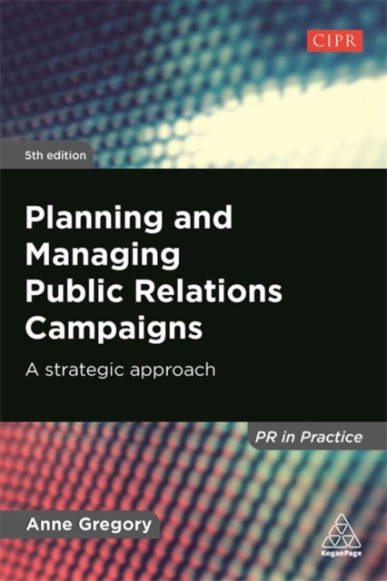 Cover for Anne Gregory · Planning and Managing Public Relations Campaigns (Hardcover Book) (2020)