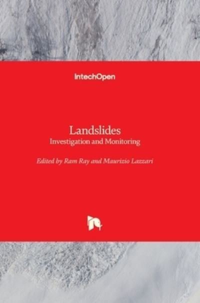 Ram Ray · Landslides: Investigation and Monitoring (Hardcover Book) (2020)