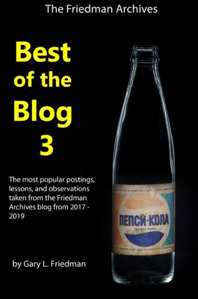 Cover for Gary L. Friedman · Best of the Blog 3 (Paperback Book) (2020)