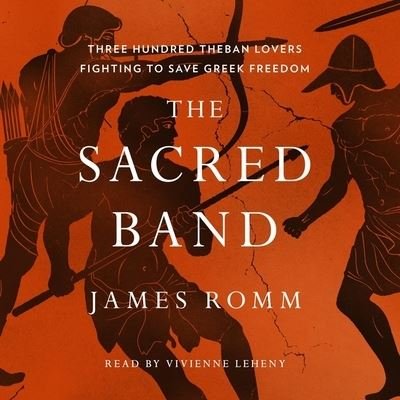Cover for James Romm · The Sacred Band (CD) (2021)