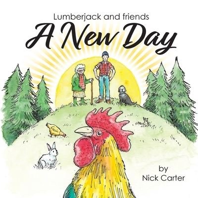 Cover for Nick Carter · Lumberjack and Friends (Paperback Book) (2021)