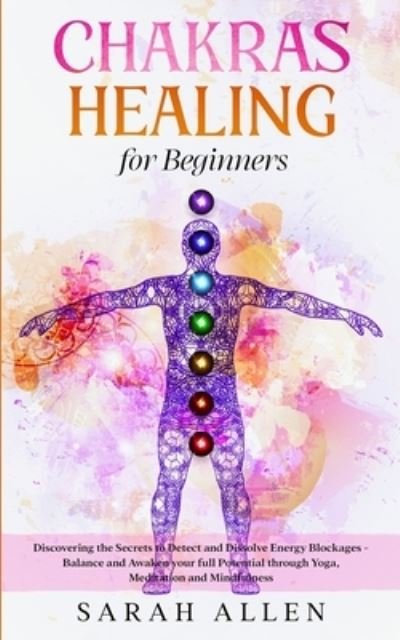 Cover for Sarah Allen · Chakras Healing for Beginners (Paperback Book) (2021)