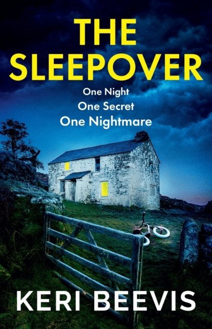 Cover for Keri Beevis · The Sleepover: The unputdownable, page-turning psychological thriller from bestseller Keri Beevis (Paperback Book) (2022)