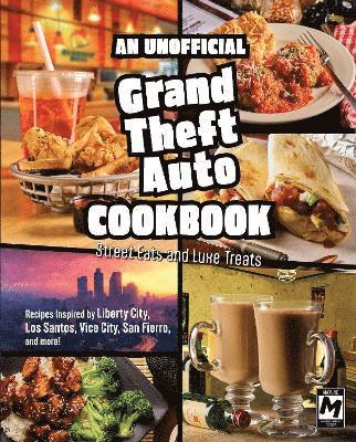 Cover for Rick Barba · The Unofficial Grand Theft Auto Cookbook (Hardcover Book) (2025)