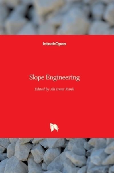 Cover for Ali Ismet Kanli · Slope Engineering (Hardcover bog) (2021)