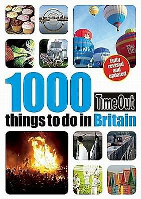 Cover for Time Out · Time Out: 1000 things to do in Britain (Bok) [2:a utgåva] (2011)