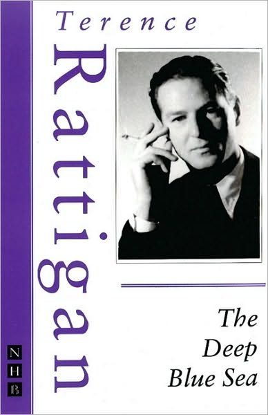 The Deep Blue Sea - NHB Modern Plays - Terence Rattigan - Books - Nick Hern Books - 9781854594235 - November 26, 1999