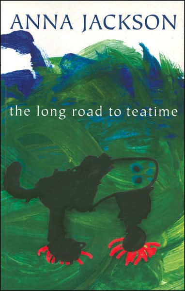 Cover for Anna Jackson · Long Road to Teatime: paperback (Paperback Book) (2000)