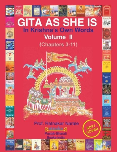Gita As She Is, In Krishna's Own Words, Book II - Ratnakar Narale - Books - PC PLUS Ltd. - 9781897416235 - November 26, 2019