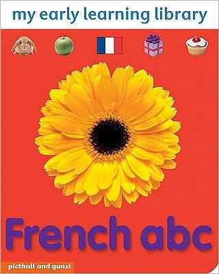 Cover for Chez Picthall · French ABC - My Early Learning Library (Kartongbok) [2 Revised edition] (2009)