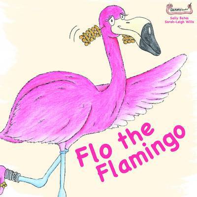 Cover for Sally Bates · Flo the Flamingo (Paperback Book) (2014)