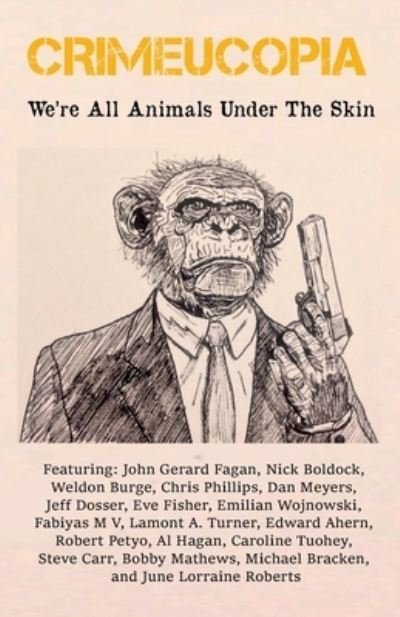 Cover for Various Authors · Crimeucopia - We're All Animals Under The Skin (Paperback Bog) (2021)