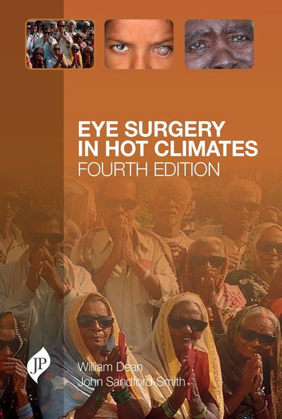 Eye Surgery in Hot Climates - William Dean - Książki - JP Medical Ltd - 9781909836235 - 31 marca 2015