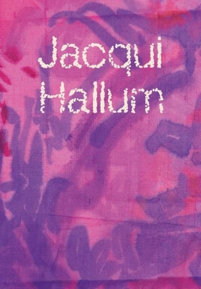 Cover for Jacqui Hallum · Jacqui Hallum - Workings and Showings (Paperback Book) (2021)