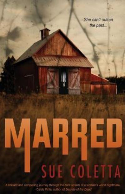Cover for Sue Coletta · Marred (Paperback Book) (2016)