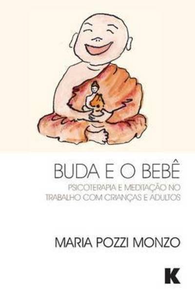 Cover for Maria Pozzi Monzo · Buda e o Bebe (Paperback Book) (2015)