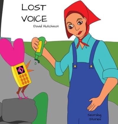 Cover for David Hutchison · Lost Voice (Hardcover bog) (2021)